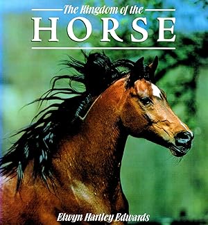 Seller image for The Kingdom Of The Horse : for sale by Sapphire Books