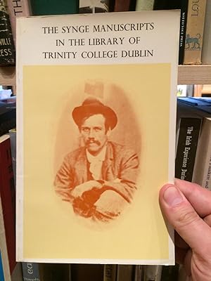 Seller image for The Synge Manuscripts in the Library of Trinity College Dublin. A catalogue prepared on the occasion of the Synge Centenary Exhibition 1971. for sale by Temple Bar Bookshop