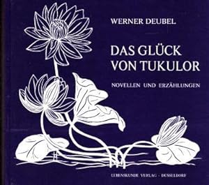 Seller image for Das Glck von Tukulor. Novellen und Erzhlungen. for sale by Versandantiquariat Dr. Uwe Hanisch