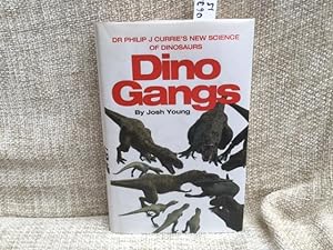 Seller image for Dino Gangs : The New Biology of Dinosaurs for sale by Anytime Books