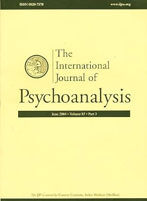 Bild des Verkufers fr The International Journal of Psychoanalysis. 2004. Volume 85. Part 1 - 6. (6 Bnde). zum Verkauf von Fundus-Online GbR Borkert Schwarz Zerfa