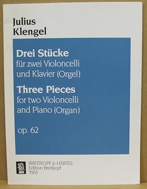 Bild des Verkufers fr Drei Stcke fr zei Violoncelli und Klavier (Orgel). Op 62. Tree Pieces for two Violoncelli and Piano (Organ). (Edition Breitkopf 5503) zum Verkauf von Nicoline Thieme