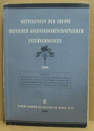 Mitteilung der Gruppe Deutscher Kolonialwirtschaftlicher Unternehmungen, Band/Nr. 1