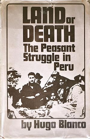 Seller image for Land or Death: The Peasant Struggle in Ecuador for sale by Casa Camino Real