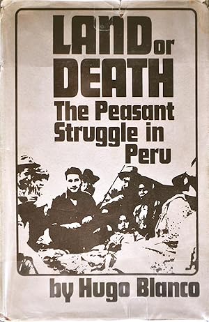 Imagen del vendedor de Land or Death: The Peasant Struggle in Ecuador a la venta por Casa Camino Real