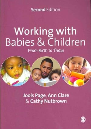 Seller image for Working with Babies & Children : From Birth to Three for sale by GreatBookPrices