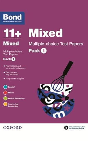Imagen del vendedor de Bond 11+: Mixed: Multiple-choice Test Papers : Pack 1 a la venta por GreatBookPrices