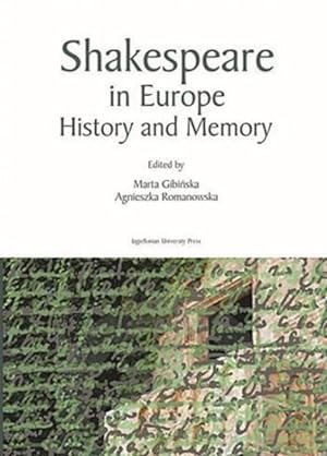 Immagine del venditore per Shakespeare in Europe : History and Memory venduto da GreatBookPrices