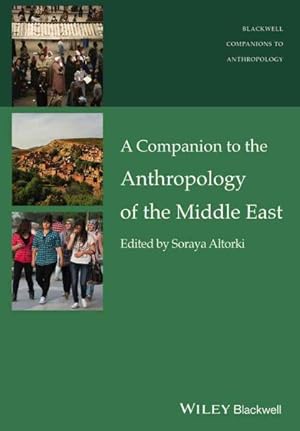 Immagine del venditore per Companion to the Anthropology of the Middle East venduto da GreatBookPrices