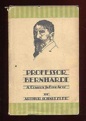 Bild des Verkufers fr Professor Bernhardi: A Comedy in Five Acts zum Verkauf von Between the Covers-Rare Books, Inc. ABAA