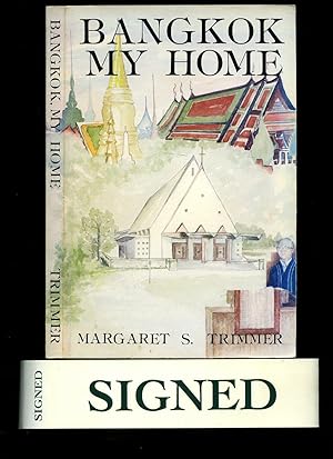 Seller image for Bangkok, My Home [Signed] for sale by Little Stour Books PBFA Member