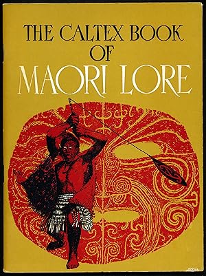 Imagen del vendedor de THE CALTEX BOOK OF MAORI LORE a la venta por Alkahest Books