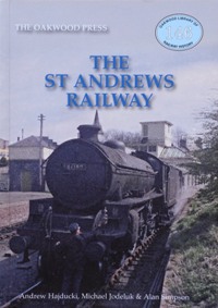 Seller image for THE ST.ANDREWS RAILWAY for sale by Martin Bott Bookdealers Ltd