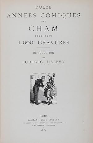 Douze Années Comiques par Cham, 1868-1879