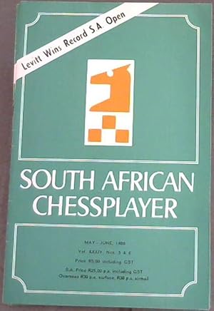 The South African Chess Player - May-June, 1986 - Vol XXXIV, Nos 5 &amp; 6