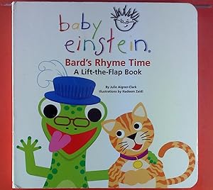 Imagen del vendedor de Baby Einstein. Bard`s Rhyme Time. A Lift-the-Flap Book. a la venta por biblion2