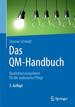 Bild des Verkufers fr Das QM-Handbuch : Qualittsmanagement fr die ambulante Pflege zum Verkauf von AHA-BUCH GmbH