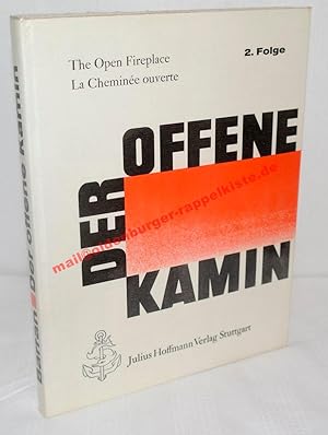 Seller image for Der offene Kamin - The open Fireplace - La Chemine ouverte ( deu-engl.-franz.) for sale by Oldenburger Rappelkiste