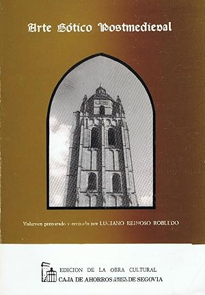 Seller image for ARTE GTICO POSTMEDIEVAL (Simposio Nacional del C.E.H.A. Segovia, 7-8 junio 1985). for sale by Librera Torren de Rueda