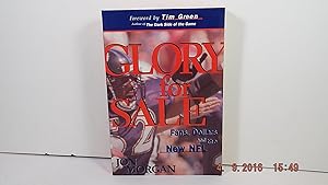 Seller image for Glory for Sale: Fans, Dollars and the New NFL for sale by Gene The Book Peddler