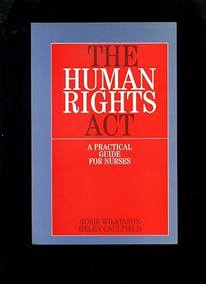 Seller image for The Human Rights Act: a Practical Guide for Nurses for sale by Roger Lucas Booksellers