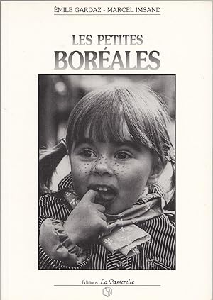 Image du vendeur pour Les Petites Borales mis en vente par le livre ouvert. Isabelle Krummenacher