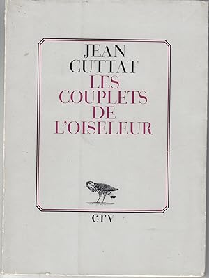 Seller image for Les couplets de l'oiseleur for sale by le livre ouvert. Isabelle Krummenacher