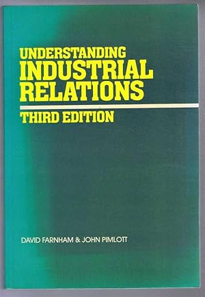 Understanding Industrial Relations