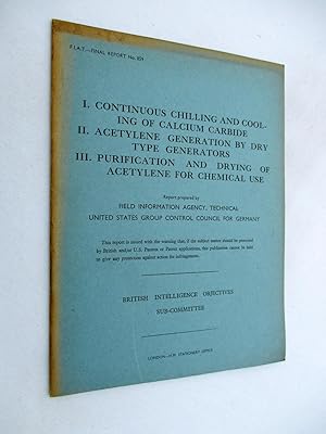 FIAT Final Report No. 859. CONTINUOUS CHILLING AND COOLING OF CALCIUM CARBIDE AND ACETYLENE GENER...