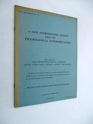 FIAT Final Report No. 1176. A NEW STEREOSCOPIC EFFECT AND ITS PHYSIOLOGICAL INTERPRETATION. Field...