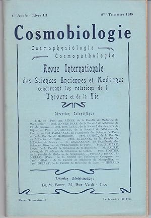Cosmobiologie Cosmophysiologie Cosmopathologie. Revue Internationale des Sciences Anciennes et Mo...