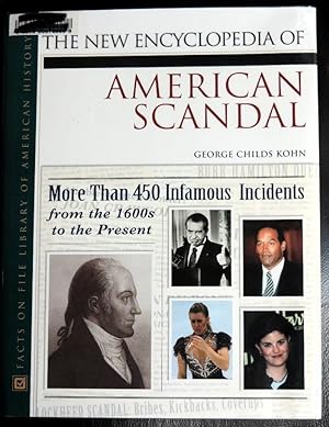 Image du vendeur pour The New Encyclopedia of American Scandal ([Facts on File library of American history]) mis en vente par GuthrieBooks