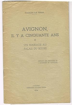 Avignon, il y a cinquante ans. Un mariage au palais du Roure