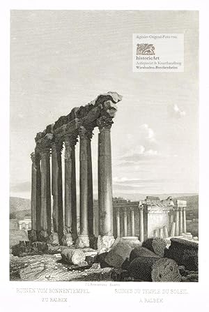 Seller image for Ruinen vom Sonnentempel zu Balbek. Ruines du temple du soleil  Balbek. Imposante Ansicht der von einem Erdbeben zerstrten Ruinen des Tempels des Sonnengottes zu Baalbek im Libanon. Original-Stahlstich in Mezzotinto-Manier von und bei Rdishli um 1860 for sale by historicArt Antiquariat & Kunsthandlung