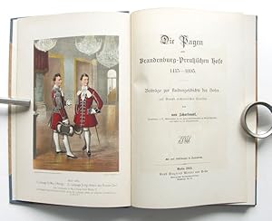 Bild des Verkufers fr Die Pagen am Brandenburg-Preuischen Hofe 1415-1895. Beitrge zur Kulturgeschichte des Hofes auf Grund archivalischer Quellen zum Verkauf von Buch- und Kunst-Antiquariat Flotow GmbH