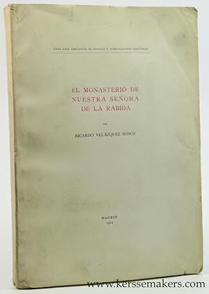 Seller image for El monasterio de Nuestra Senora de la Rabida. for sale by Emile Kerssemakers ILAB