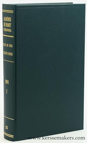 Image du vendeur pour Recueil des Cours. Collected courses of The Hague Academy of International Law 1994 I. Tome 245 de la collection. mis en vente par Emile Kerssemakers ILAB