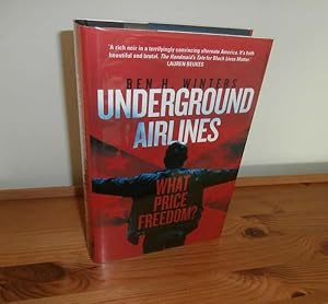 Seller image for Underground Airlines for sale by Kelleher Rare Books