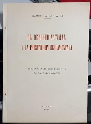 Imagen del vendedor de El derecho natural y la prostitucin reglamentada a la venta por Librera El Crabo