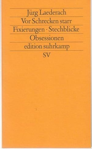 Imagen del vendedor de Vor Schrecken starr. Fixierungen, Stechblicke, Obsessionen a la venta por Graphem. Kunst- und Buchantiquariat