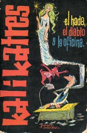 Imagen del vendedor de EL HADA EL DIABLO Y LA OFICINA. 1 edicin. a la venta por angeles sancha libros