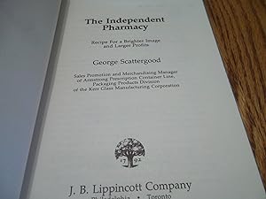 The Independent Pharmacy; Recipe for a Brighter Image and larger Profits