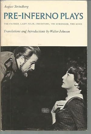 Seller image for Pre-Inferno Plays: The Father, Lady Julie, Creditors, The Stronger, The Bond for sale by Bookfeathers, LLC