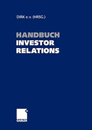 Bild des Verkufers fr Handbuch Investor Relations zum Verkauf von Modernes Antiquariat an der Kyll