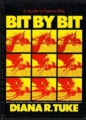 Immagine del venditore per Bit By Bit: A Guide to Equine Bits venduto da Clausen Books, RMABA