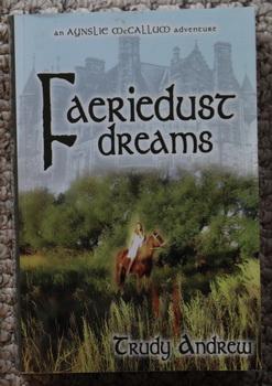 FAERIEDUST DREAMS. - An Aynslie McCallum Adventure.