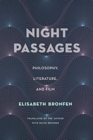 Seller image for Night Passages : Philosophy, Literature, and Film for sale by GreatBookPrices