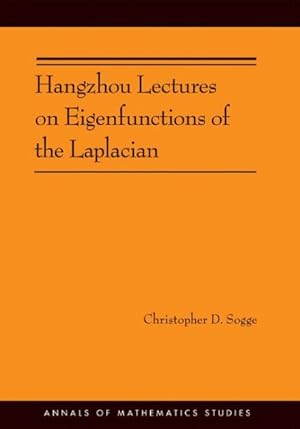 Image du vendeur pour Hangzhou Lectures on Eigenfunctions of the Laplacian mis en vente par GreatBookPrices