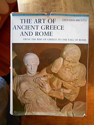 Seller image for THE ART OF ANCIENT GREECE AND ROME: From the Rise of Greece to the Fall of Rome for sale by Uncle Peter's Books