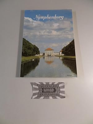 Bild des Verkufers fr Nymphenburg : Schloss, Park und Burgen - Amtlicher Fhrer. zum Verkauf von Druckwaren Antiquariat